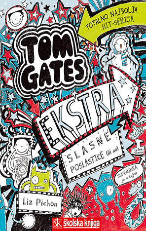Tom Gates: Ekstra slasne poslastice (ili ne)
