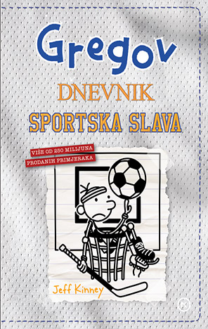 Gregov dnevnik: Sportska slava !!