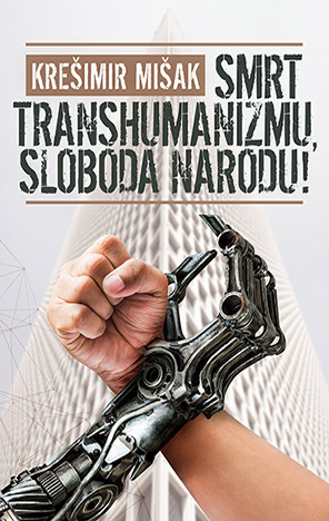 Smrt transhumanizmu, sloboda narodu 