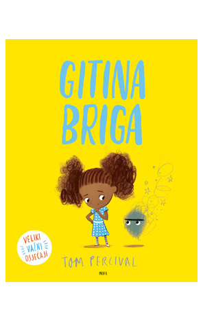 Veliki važni osjećaji: Gitina briga