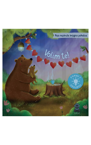 Moja najdraža knjigica puhalica: Volim te!